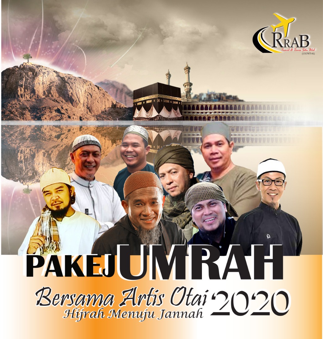 Pakej Umrah: Bersama Artis Otai 2020 u2013 RRAB TRAVEL